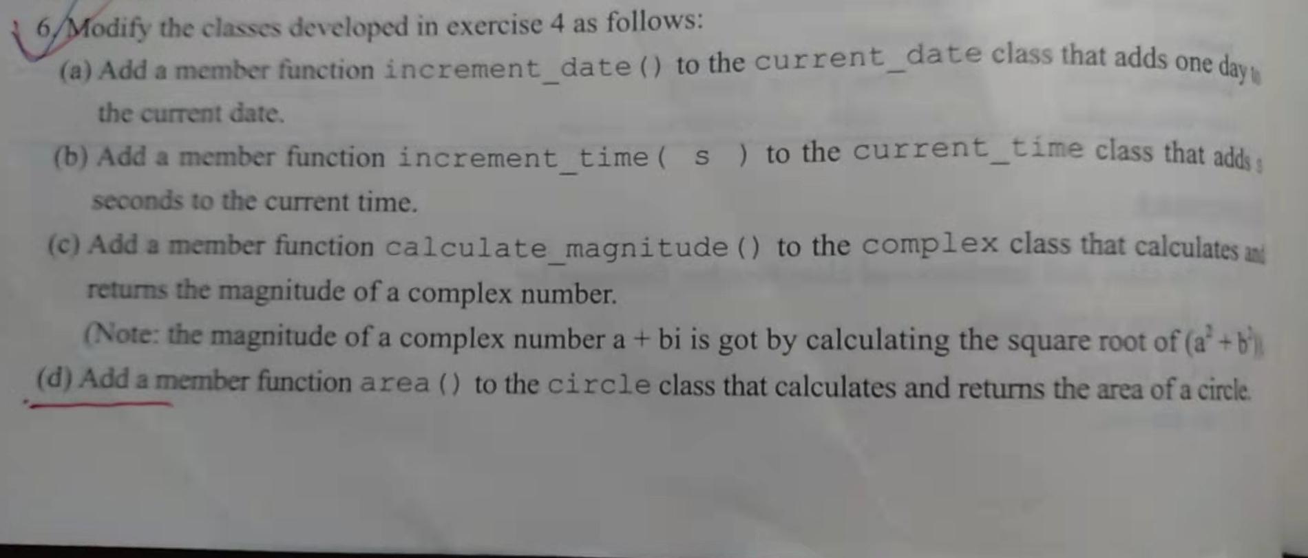 Solved day 6 Modify the classes developed in exercise 4 as | Chegg.com