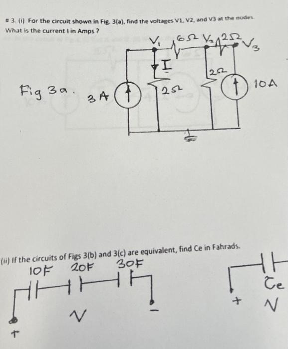 Solved A 3. (i) For The Circuit Shown In Fig. 3(a), Find The | Chegg.com