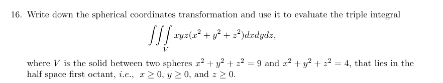 Solved Write down the spherical coordinates transformation | Chegg.com