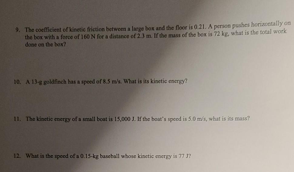 Solved 9. The coefficient of kinetic friction between a | Chegg.com