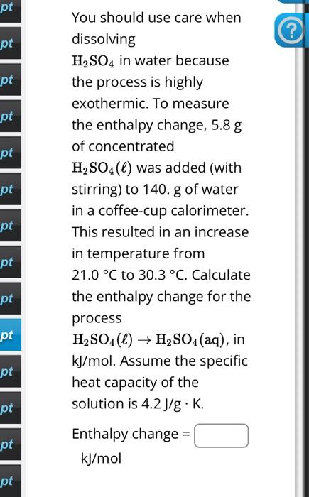 Solved You should use care when dissolving H2SO4 in water | Chegg.com