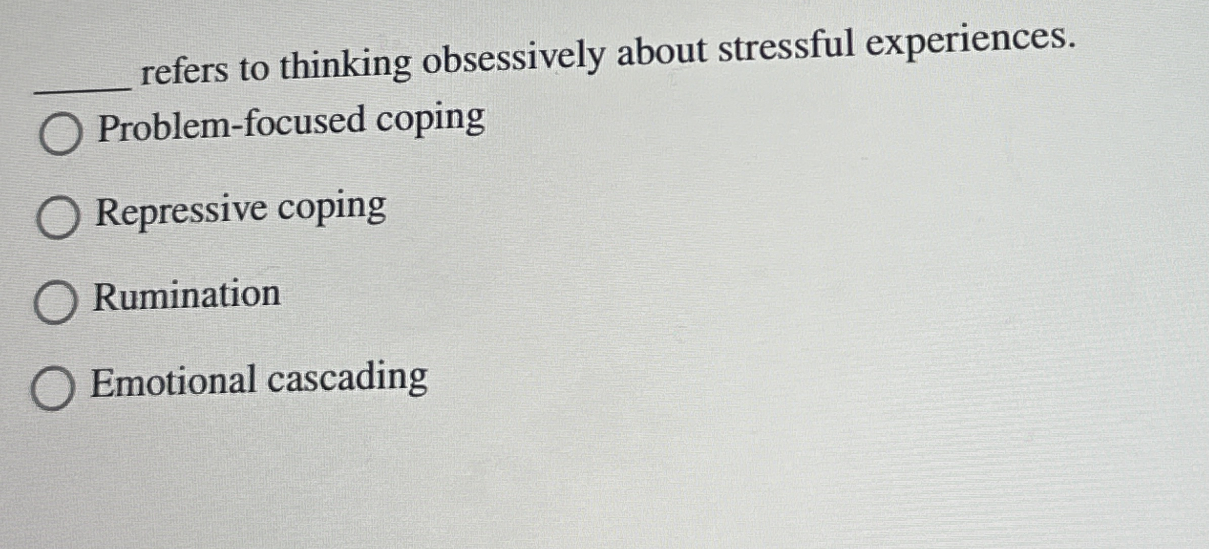 Solved refers to thinking obsessively about stressful | Chegg.com