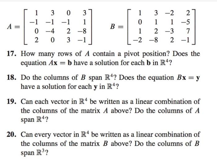 Solved 1 A II 1 3 -1 -1 0 -4 2 0 0 3 -1 1 2 -8 3 -1 B = 1 3 | Chegg.com