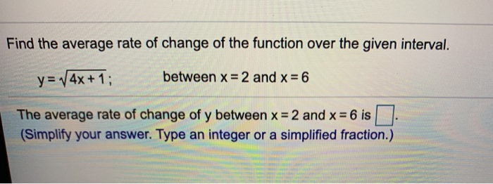 Solved Find the average rate of change of the function over | Chegg.com