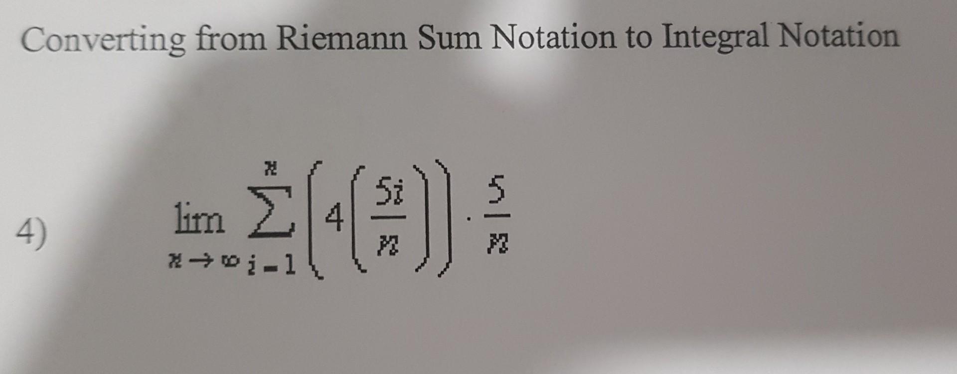 solved-converting-from-riemann-sum-notation-to-integral-chegg