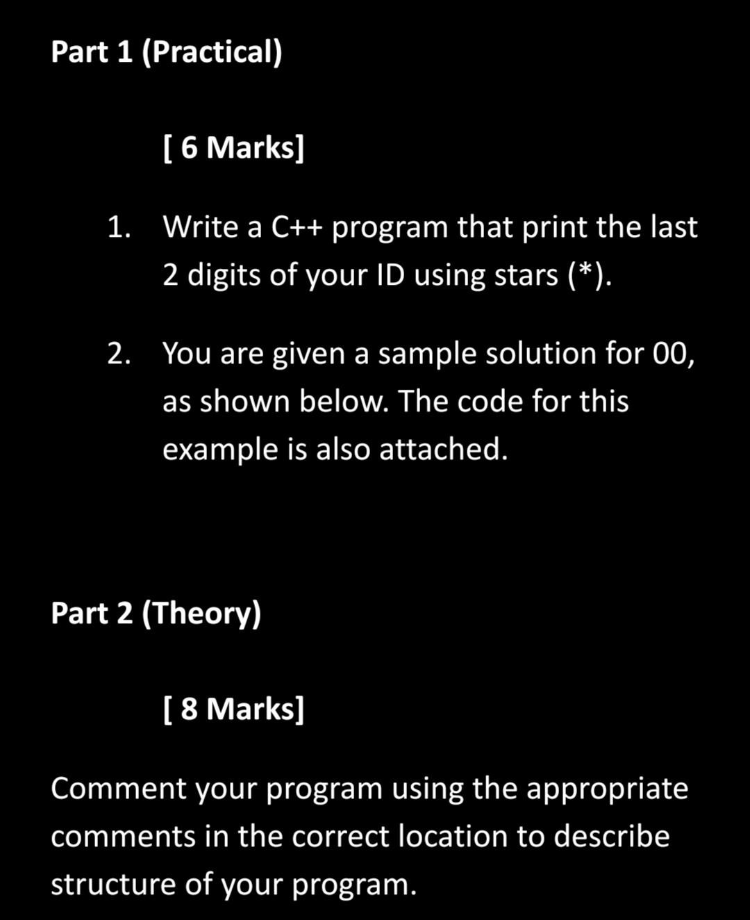 Solved Part 1 (Practical) ( 6 Marks] 1. Write a C++ program | Chegg.com