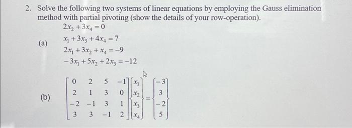 Solved 2. Solve The Following Two Systems Of Linear | Chegg.com