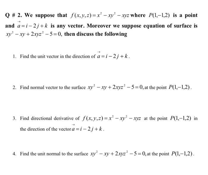 Solved Q 2 We Suppose That F X Y Z X Xy Xyz Chegg Com