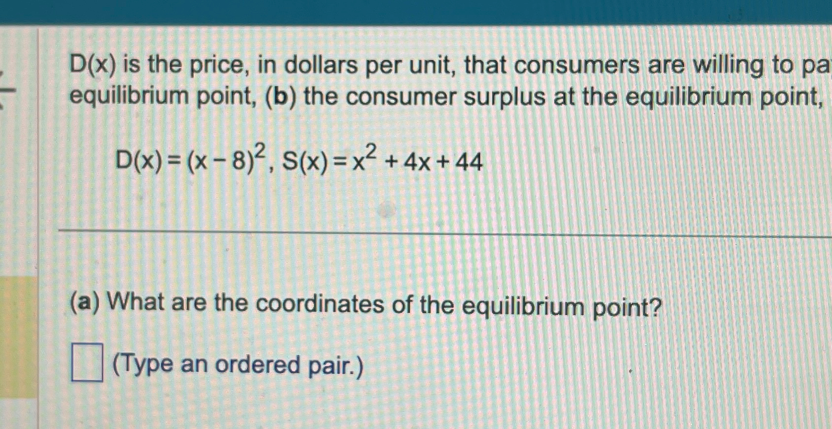 Solved D(x) ﻿is the price, in dollars per unit, that