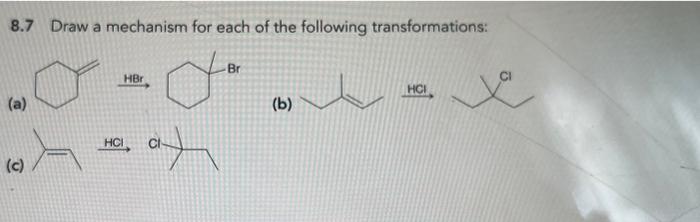 Solved 8.7 Draw a mechanism for each of the following | Chegg.com