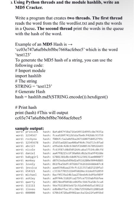 Solved 3. Using Python threads and the module hashlib, write
