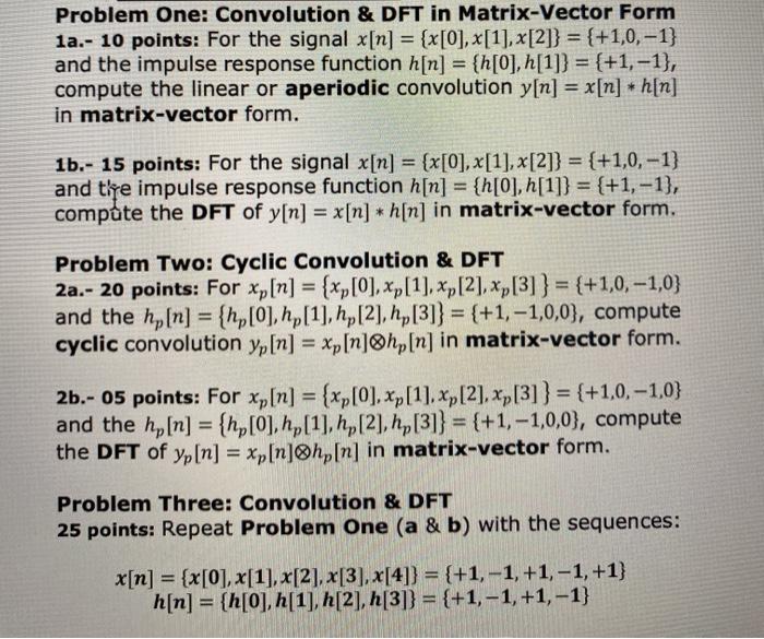 Solved Problem One: Convolution & DFT in Matrix-Vector Form | Chegg.com