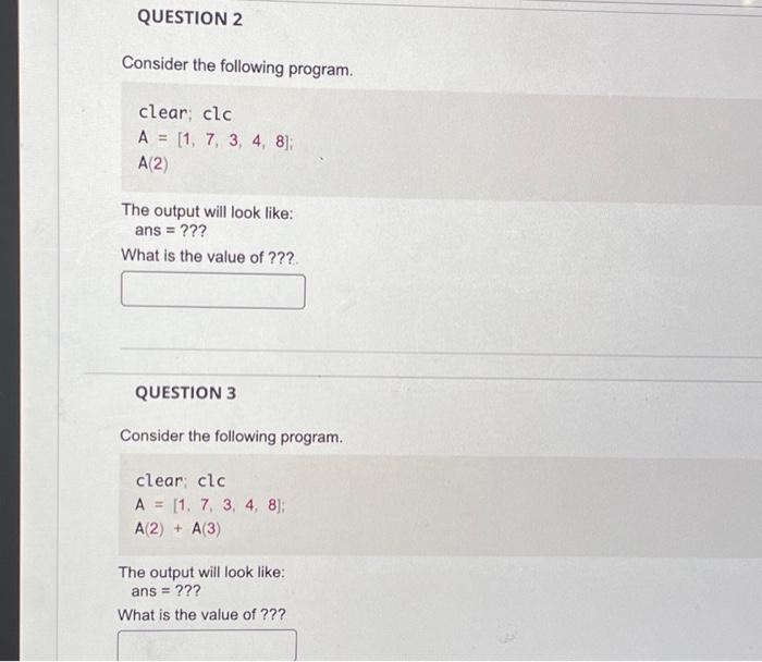 Solved Consider The Following Program. Clear; Clc | Chegg.com