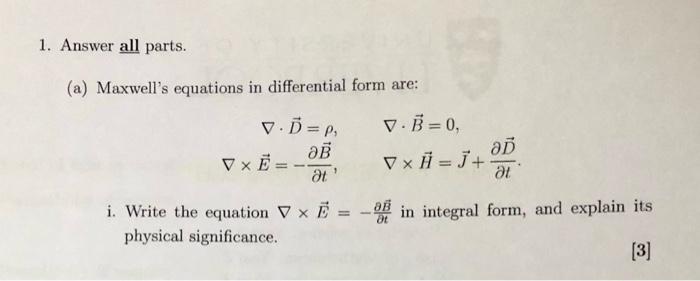 Solved 1. Answer All Parts. (a) Maxwell's Equations In | Chegg.com