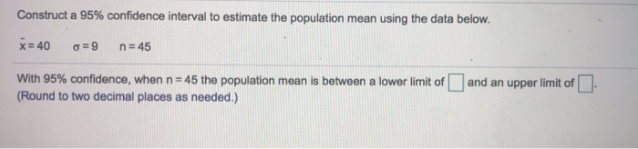 Solved Construct a 99% confidence interval to estimate the | Chegg.com
