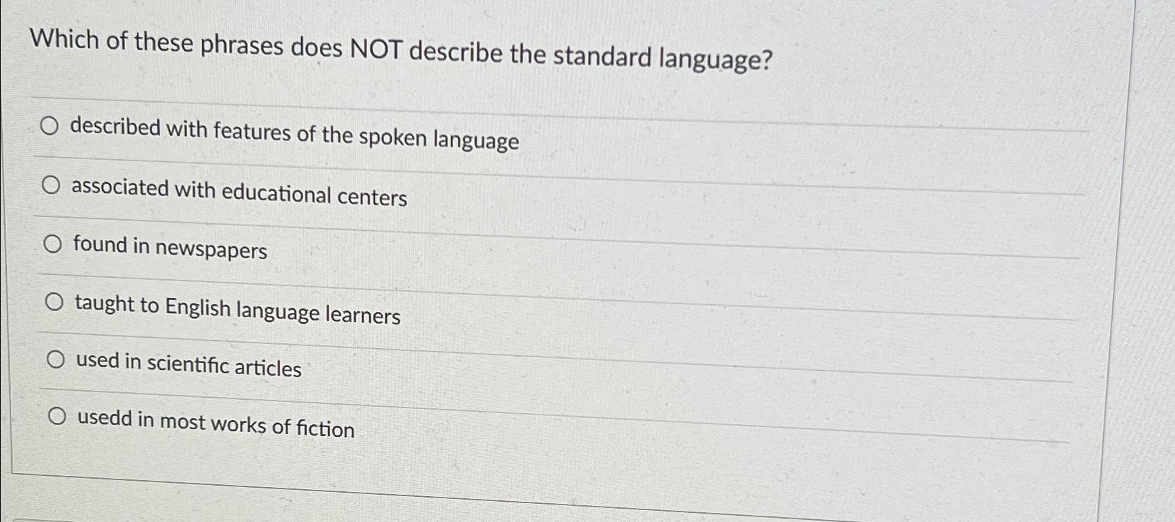 Solved Which of these phrases does NOT describe the standard | Chegg.com