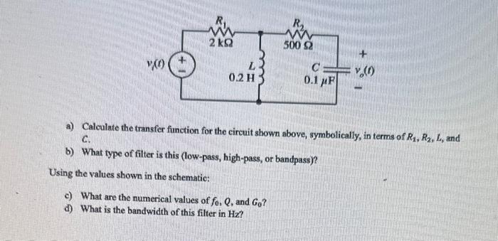 Solved a) Calculate the transfer function for the circuit | Chegg.com