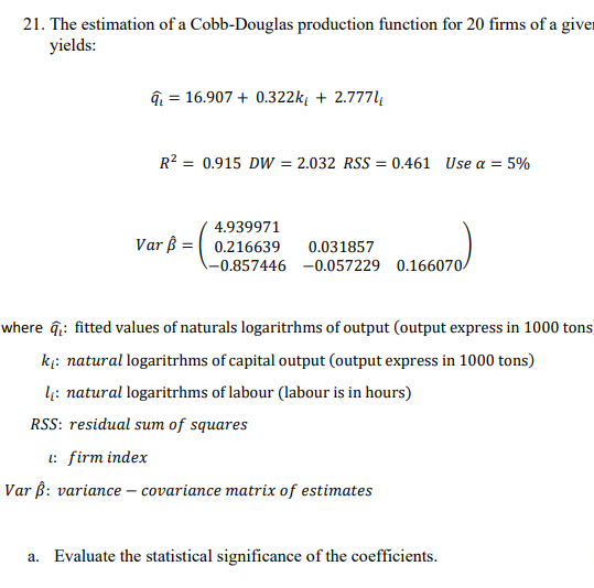 Solved The estimation of a Cobb-Douglas production function | Chegg.com
