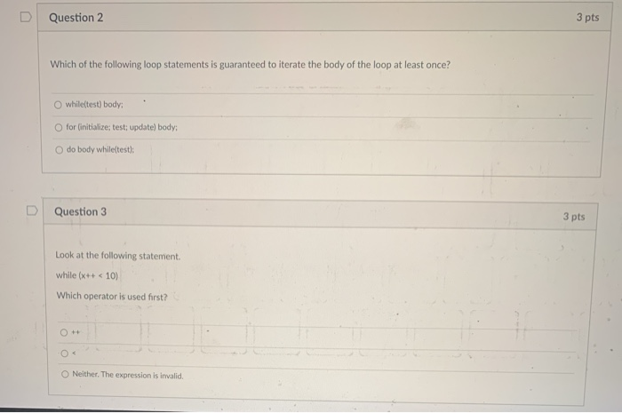 Solved D Question 2 3 pts Which of the following loop | Chegg.com