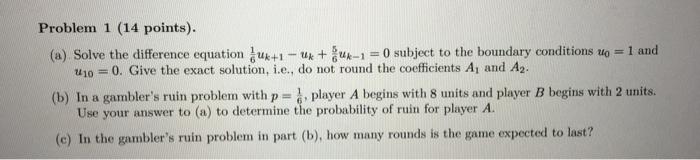 Solved Problem 1 (14 points). (a) Solve the difference | Chegg.com