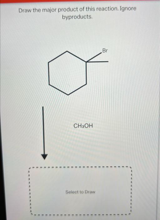 Solved Draw the major product of this reaction. Ignore | Chegg.com