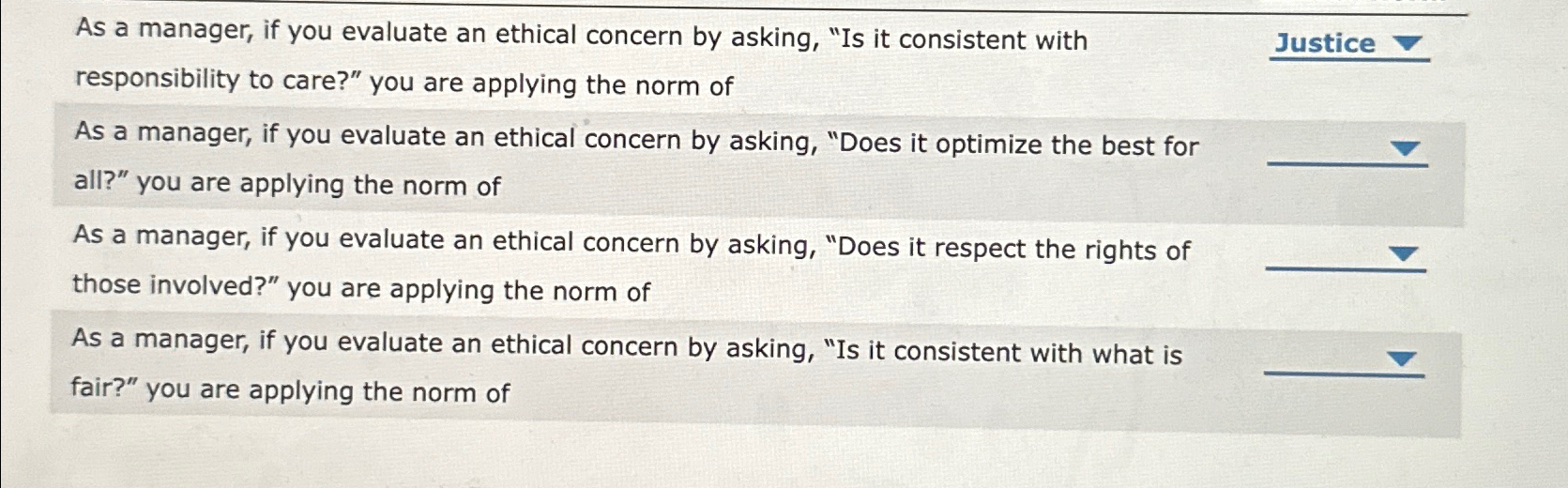 Solved As a manager, if you evaluate an ethical concern by | Chegg.com