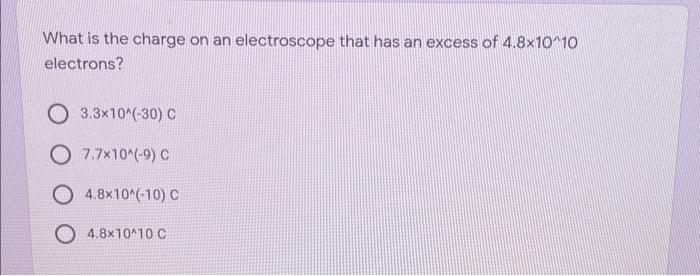 Solved What is the charge on an electroscope that has an | Chegg.com