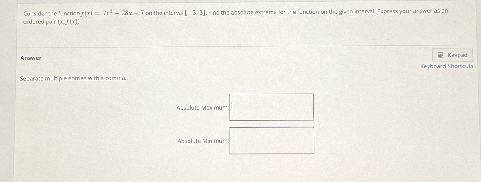 Solved Consider the function f(x)=7x2+28x+7 ﻿on the interval | Chegg.com