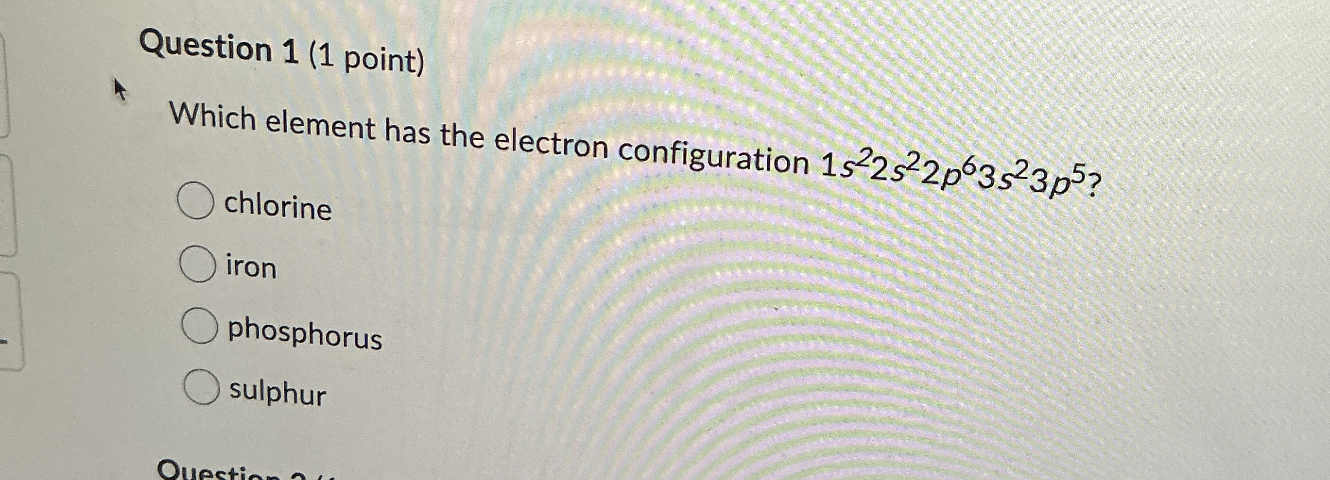 Solved Question 1 (1 ﻿point)Which element has the electron