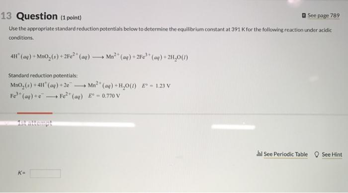 Solved 13 Question (1 point) See page 789 Use the | Chegg.com