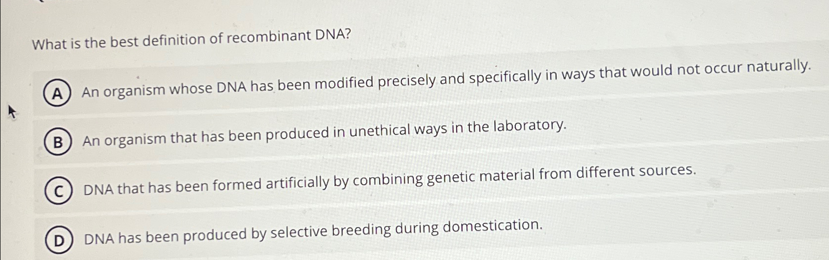 Solved What is the best definition of recombinant DNA?An | Chegg.com