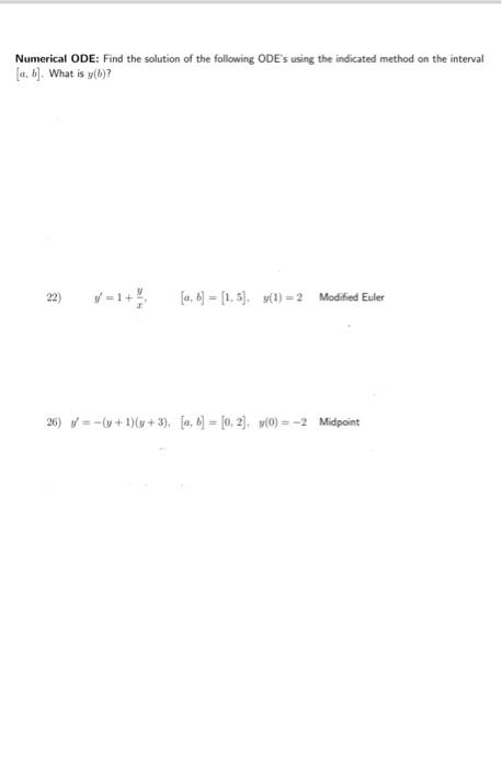 Solved Numerical ODE: Find the solution of the following | Chegg.com