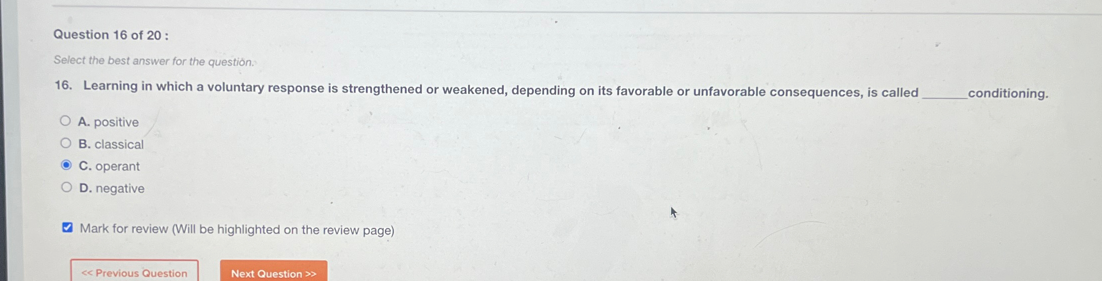 Solved Question 16 ﻿of 20 ﻿:Select the best answer for the | Chegg.com
