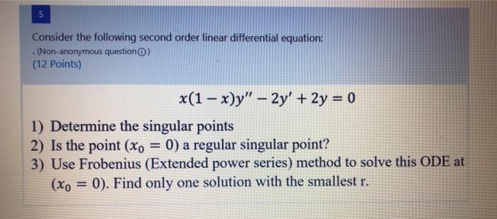 Solved Consider the following second order linear | Chegg.com