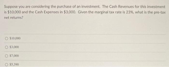 Solved Suppose You Are Considering The Purchase Of An | Chegg.com