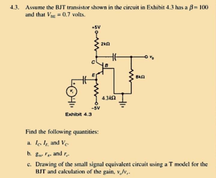 Solved 4.3. Assume the BJT transistor shown in the circuit | Chegg.com