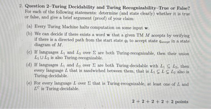 Solved 2. Question 2-Turing Decidability and Turing | Chegg.com