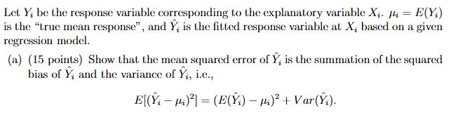 Solved (a) (15 ﻿points) ﻿Show that the mean squared error of | Chegg.com