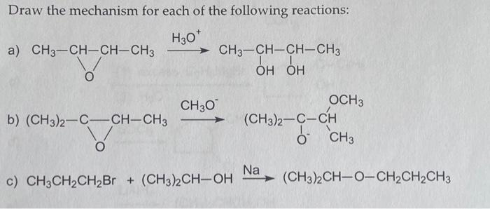 Solved Draw the mechanism for each of the following | Chegg.com