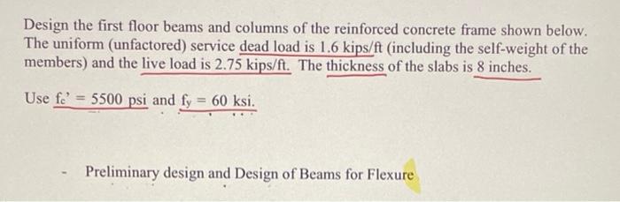 Solved Design the first floor beams and columns of the | Chegg.com