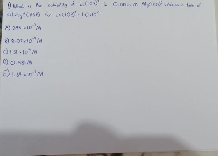 1 what is the solubility of la 103 3 in chegg