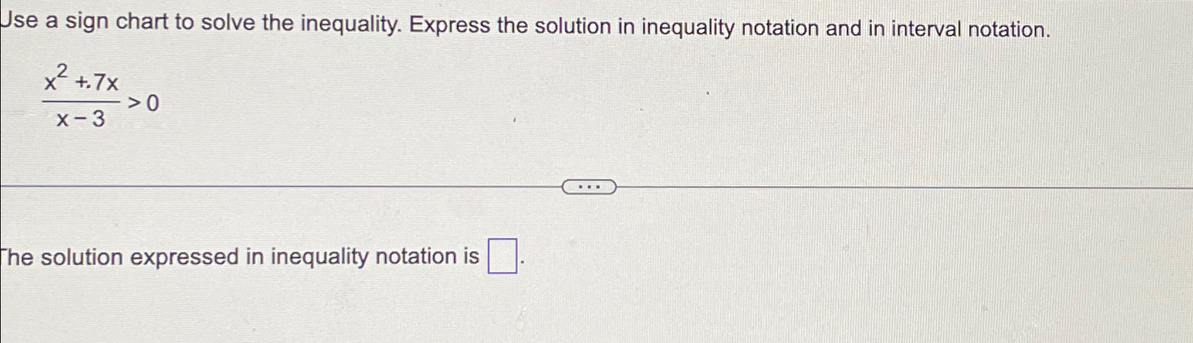Solved Use a sign chart to solve the inequality. Express the | Chegg.com