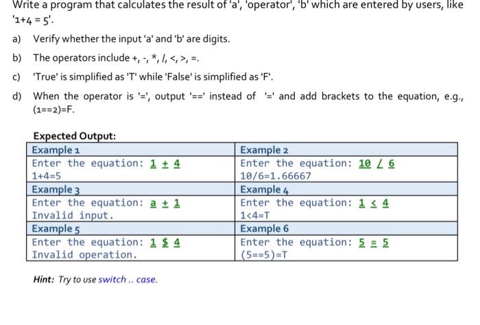 Solved Write a program that calculates the result of 'a', | Chegg.com
