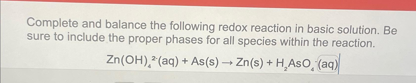 Solved Complete And Balance The Following Redox Reaction In | Chegg.com