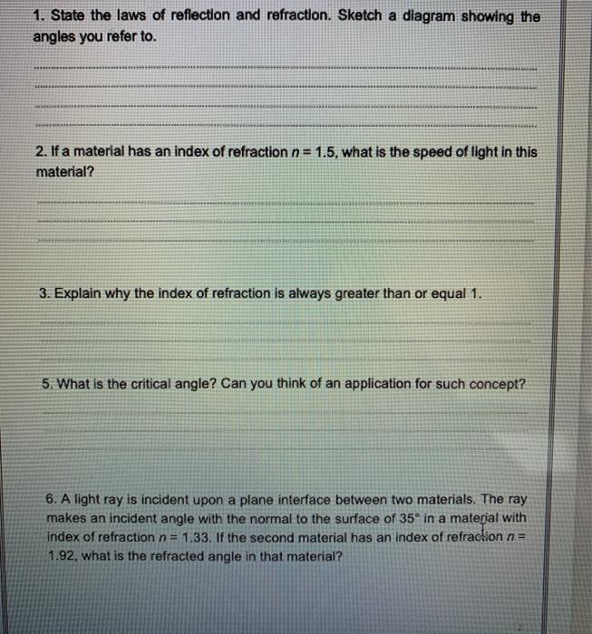 Solved 1. State The Laws Of Reflection And Refraction. | Chegg.com