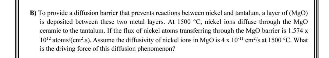 Solved B) To provide a diffusion barrier that prevents | Chegg.com