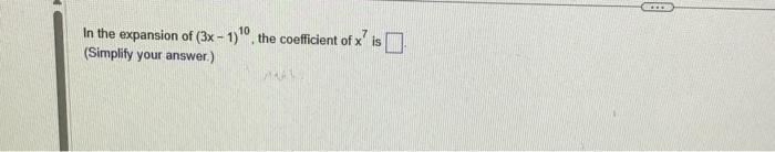 coefficient of x7 in the expansion of 1 3x 2x 3 10