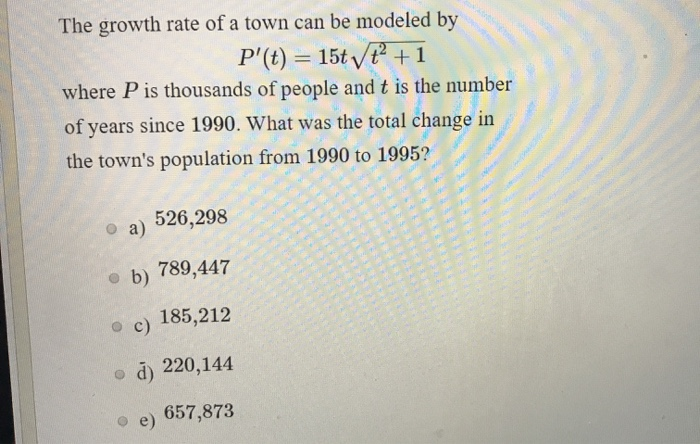 solved-the-growth-rate-of-a-town-can-be-modeled-by-p-t-chegg