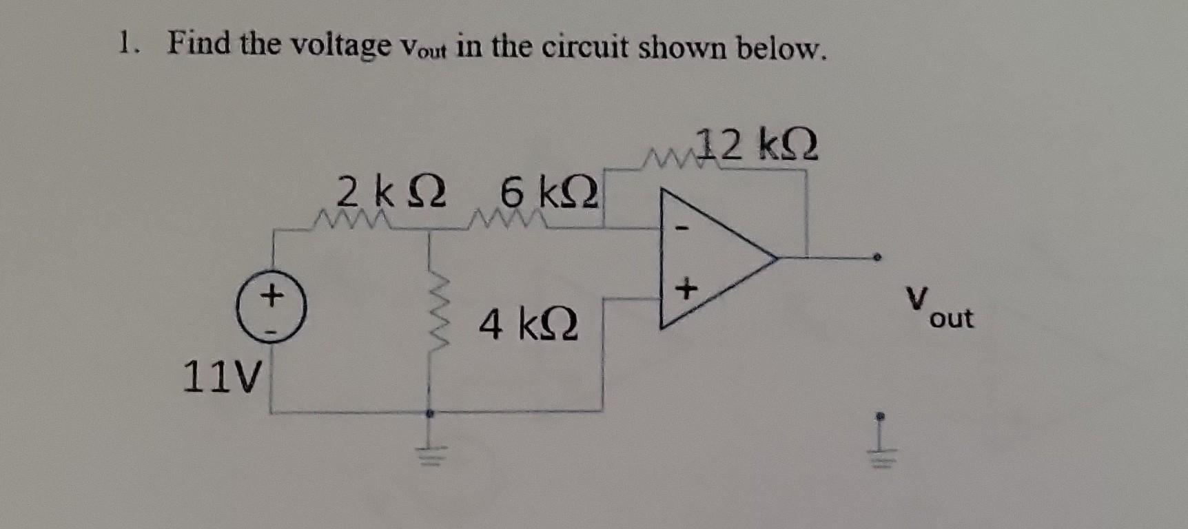 Solved 1. Find the voltage vout in the circuit shown below. | Chegg.com