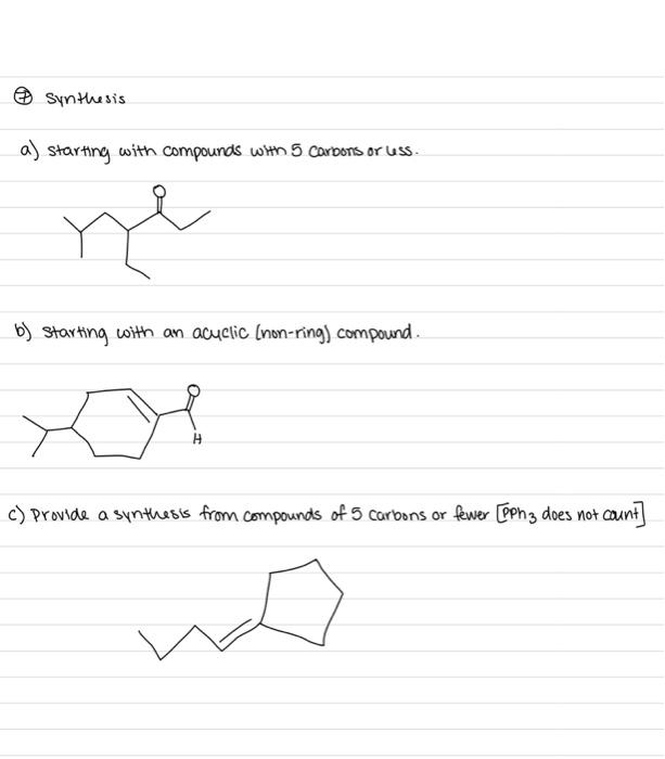 Solved a) starting with compounds with 5 carbons or uss. b) | Chegg.com